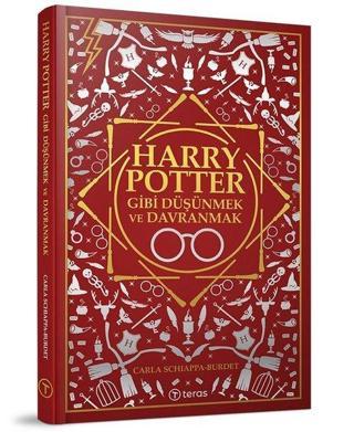 Harry Potter Gibi Düşünmek ve Davranmak - Burdet  - Teras Kitap