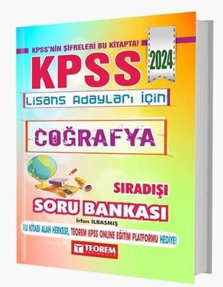 2024 KPSS Lisans Coğrafya Sıradışı Soru Bankası - İrfan İlbasmış - Teorem Yayınları