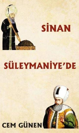 Sinan Süleymaniye'de - Cem Günen - Platanus Publishing