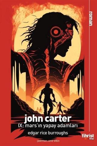 John Carter 9: Mars'ın Yapay Adamları - Edgar Rice Burroughs - Fihrist