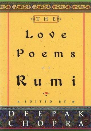 The Love Poems Of Rumi - Deepak Chopra - EBURY Press