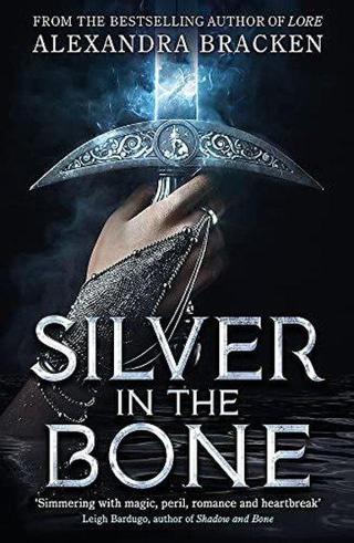 Silver in the Bone Alexandra Bracken Hachette Children