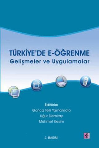Türkiye'de E-Öğrenme - Gelişmeler ve Uygulamalar