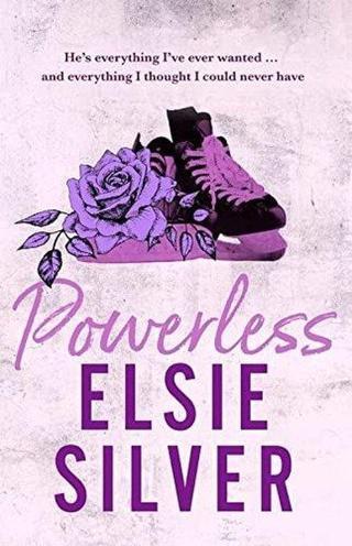 Powerless : The must-read small-town romance and TikTok bestseller! - Elsie Silver - Little, Brown Book Group
