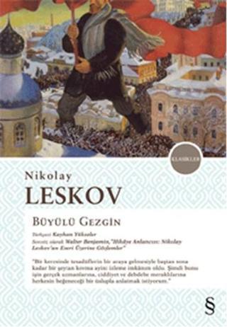 Büyülü Gezgin - Nikolay Semyonoviç Leskov - Everest Yayınları