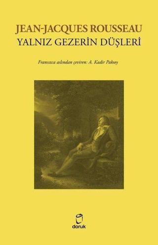 Yalnız Gezerin Düşleri - Jean Jacques Rousseau - Doruk Yayınları