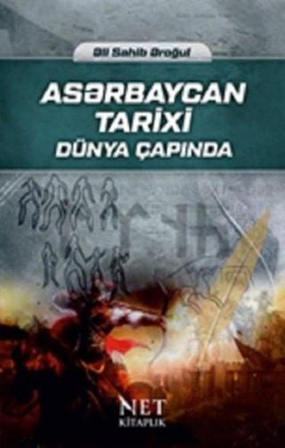Aserbaycan Tarixi - Dünya Çapında