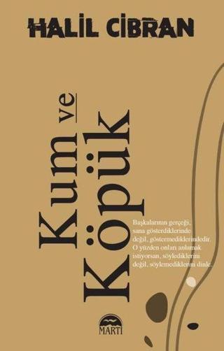 Kum ve Köpük - Halil Cibran - Martı Yayınları Yayinevi