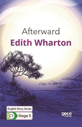 Afterward - English Story Series - C1 Stage 5 - Edith Wharton - Gece Kitaplığı