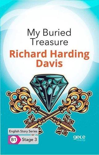 My Buried Treasure - İngilizce Hikayeler - B1 Stage3 - Richard Harding Davis - Gece Kitaplığı