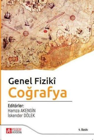 Genel Fiziki Coğrafya - Hamza Akengin - Pegem Akademi Yayıncılık