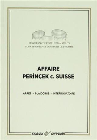 Affaire Periçek c.Suisse - Arret  - Kaynak Yayınları