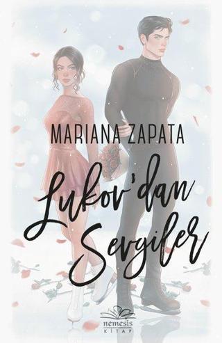 Lukov'dan Sevgiler - Mariana Zapata - Nemesis Kitap Yayınevi