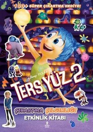 Disney Pixar - Ters Yüz 2 - Çıkartma Çılgınlığı Etkinlik Kitabı - Doğan Çocuk