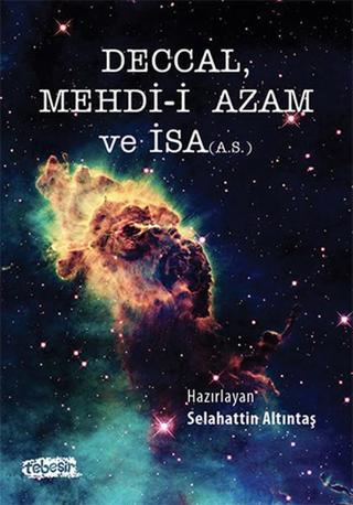 Deccal Mehdi-i Azam ve İsa - Kolektif  - Tebeşir Yayınları
