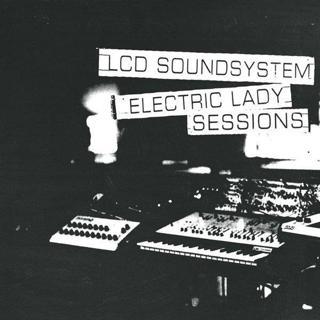 LCD Soundsystem Electric Lady Sessions Plak