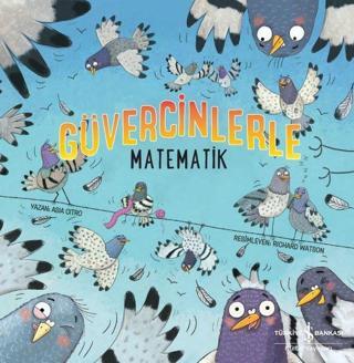 Güvercinlerle Matematik - Asia Citro - İş Bankası Kültür Yayınları
