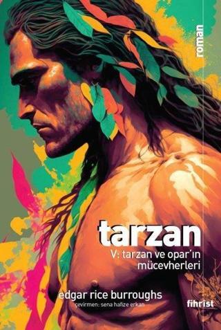 Tarzan 5: Tarzan ve Opar'ın Mücevherleri - Edgar Rice Burroughs - Fihrist