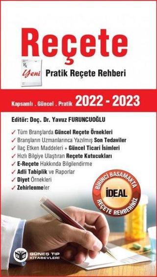 Pratik Reçete Rehberi 2022 - 2023 - Yavuz Furuncuoğlu - Güneş Tıp Kitabevleri