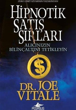 Hipnotik Satış Sırları - Pegasus Yayınevi