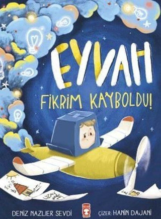 Eyvah Fikrim Kayboldu! - Timaş Çocuk