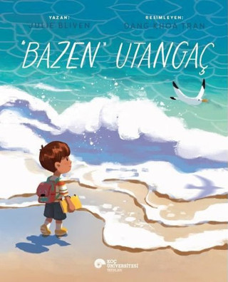 Bazen Utangaç - Koç Üniversitesi Yayınları