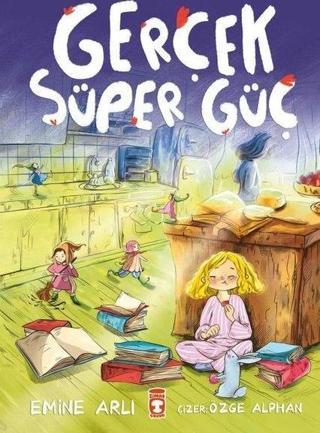 Gerçek Süper Güç - Timaş Çocuk