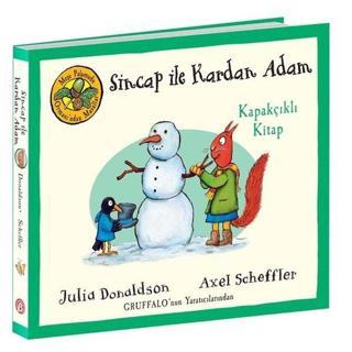 Sincap ile Kardan Adam - Kapakçıklı Kitap - Meşe Palamudu Ormanı'ndan Masallar - Axel Scheffler - Beta Kids