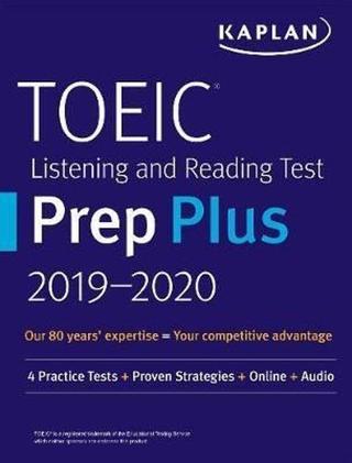 TOEIC Listening and Reading Test Prep Plus 2019-2020: 4 Practice Tests + Proven Strategies + Online - Kolektif  - Kaplan