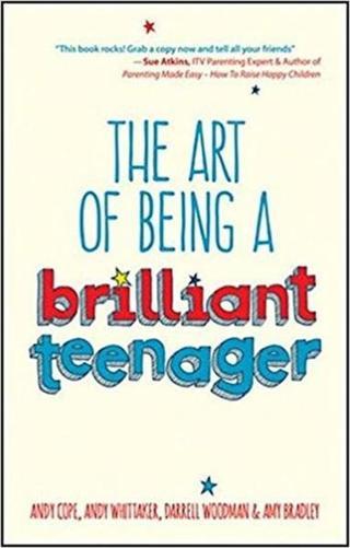 The Art of Being a Brilliant Teenager - Andy Whittaker - Capstone