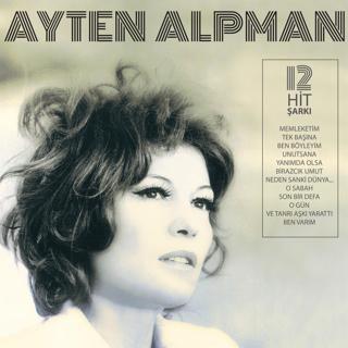 Ada Müzik Ayten Alpman - Türk Pop Tarihi / Eski 45'likler (PLAK)