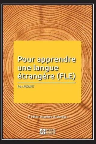 Pour Apprendre Une Langue  Étrangere (FLE) - Elp Yayınları