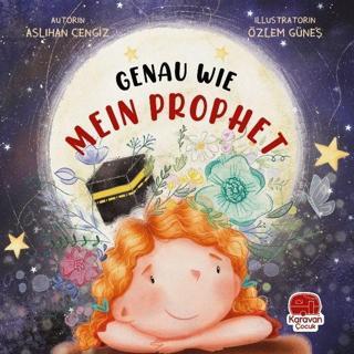 Genau Wie - Mein Prophet - Aslıhan Cengiz - Karavan Çocuk
