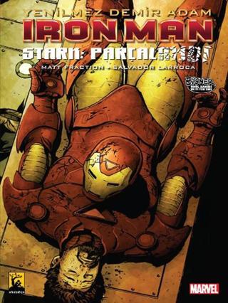 Iron Man Cilt 4 Stark Parçalandı - Matt Fraction - Arka Bahçe Yayıncılık