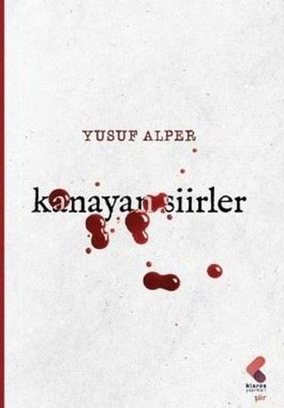 Kanayan Şiirler - Yusuf Alper - Klaros Yayınları