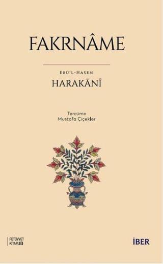 Fakrname - Ebü'l-Hasen Harakani - İber Yayınları