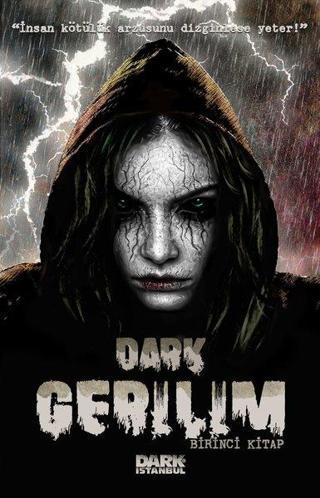 Dark Gerilim-Birinci Kitap - Kolektif  - Dark İstanbul