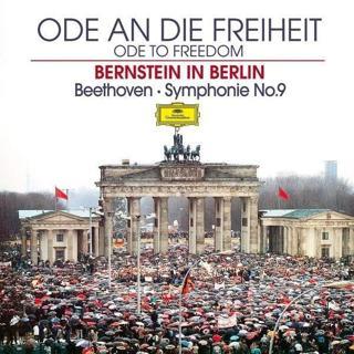 Deutsche Grammophon Ode An Die Freiheit/Ode To Freedom - Beethoven: Symphony No. 9 in D Minor Op. 125 - Leonard Bernstein