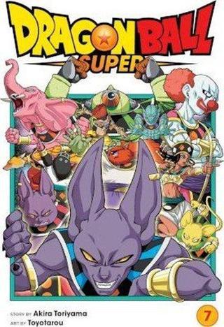 Dragon Ball Super 7: Universe Survival! the Tournament of Power Begins: Volume 7 - Akira Toriyama - Viz Media