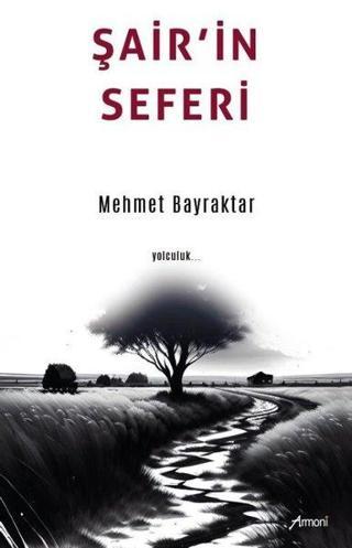 Şair'in Seferi - Yolculuk - Mehmet Bayraktar - Armoni