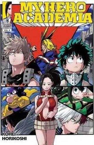 My Hero Academia Vol. 8: Yaoyorozu Rising: Volume 8  - Kohei Horikoshi - Viz Media