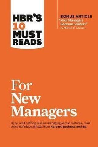 HBR's 10 Must Reads for New Managers (with bonus article How Managers Become Leaders by Michael D. - Business Review - Harvard Business Review Press