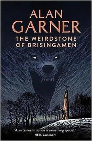 The Weirdstone of Brisingamen - Alan Garner Garner - Nüans