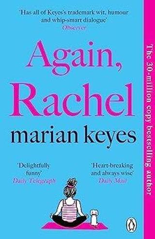 Again Rachel : The No 1 Bestseller That Everyone Is Talking About 2023 - Marian Keyes - Penguin Books Ltd