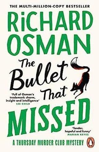 The Bullet That Missed : (The Thursday Murder Club 3) - Richard Osman - Penguin Books Ltd