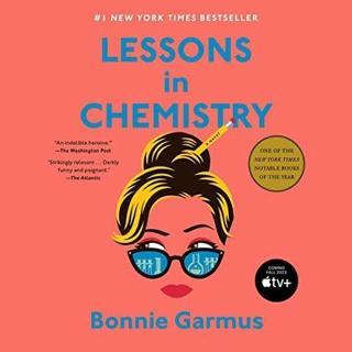 Lessons in Chemistry : The No. 1 Sunday Times bestseller and BBC Between the Covers Book Club pick - Bonnie Garmus - Transworld Publishers (Division of