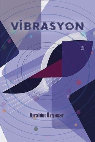 Vibrasyon - İbrahim Özyaşar - Ritim Sanat Yayınları