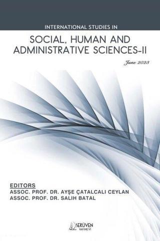 SocialHuman and Administrative Sciences 2 - June 2023 - Kolektif  - Serüven Kitabevi