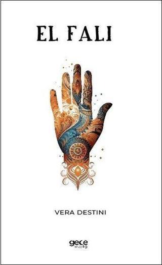 El Falı - Vera Destini - Gece Kitaplığı