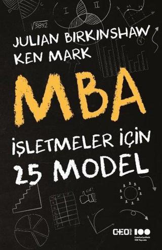MBA - İşletmeler İçin 25 Model - Ken Mark - CEO Plus